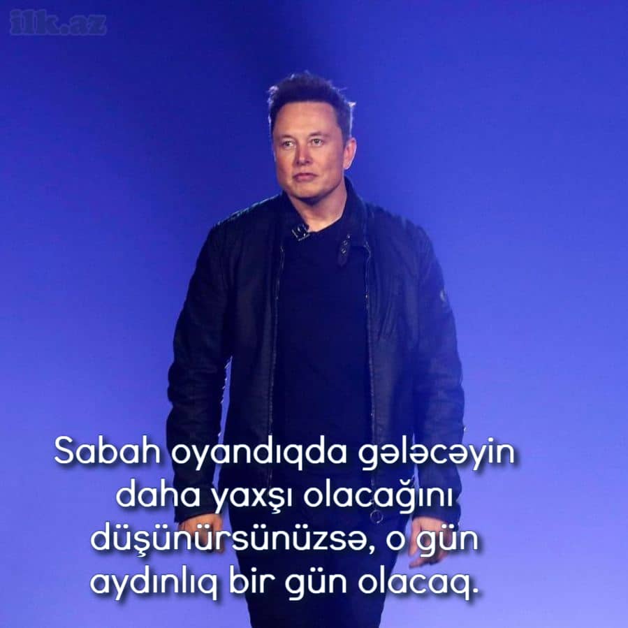 Mənalı Elon Musk sözləri