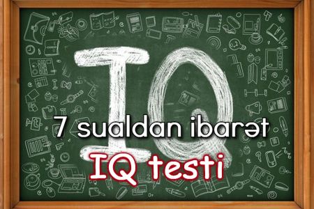 Bu 7 sualdan ibarət IQ testi zəka tipini 100% aşkar edəcək!