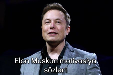 Elon Musk-un uğur və motivasiya ilə bağlı sözləri