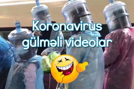 Koronavirusa aid gülməli videolar - Pozitiv olaq!