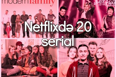 Netflix-də ailəvi izləyə biləcəyiniz 20 ən yaxşı serial
