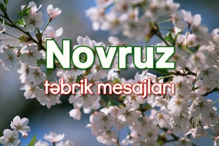 Novruz bayramı təbrik mesajları və təbrik yazılı şəkillər 2021