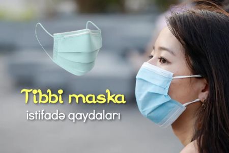 Tibbi maskalardan necə istifadə olunmalıdır?