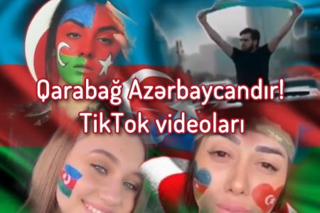 TikTok videoları - Qarabağ, Vətən, Bayraq haqqında çəkilmiş ən gözəl TikTok videoları