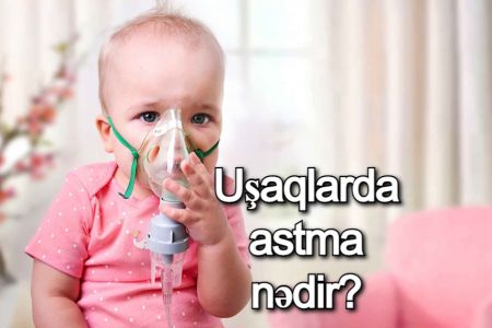 Uşaqlarda astma nədir?