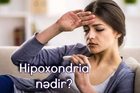 Xəstəlik xəstəliyi: Hipoxondria nədir?