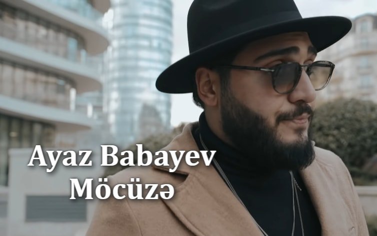 Ayaz Babayev - Möcüzə