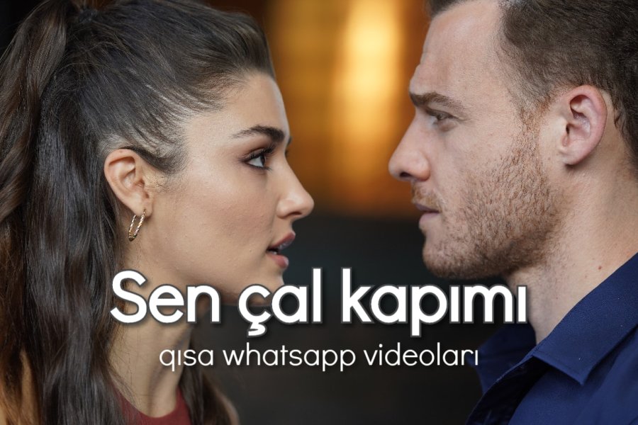 "Sen çal kapımı" dizisindən 13 ədəd qısa video