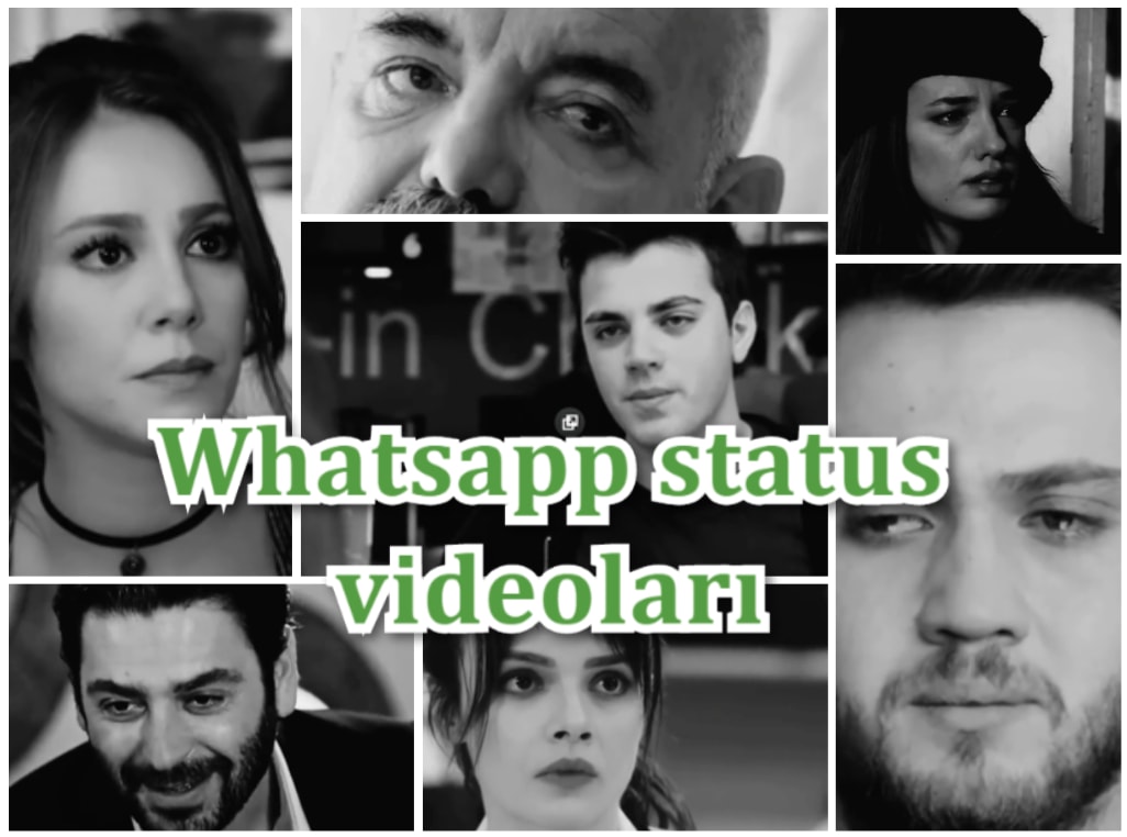 Whatsapp status videoları - Whatsappda paylaşmaq üçün qəmli, mənalı, qısa videolar