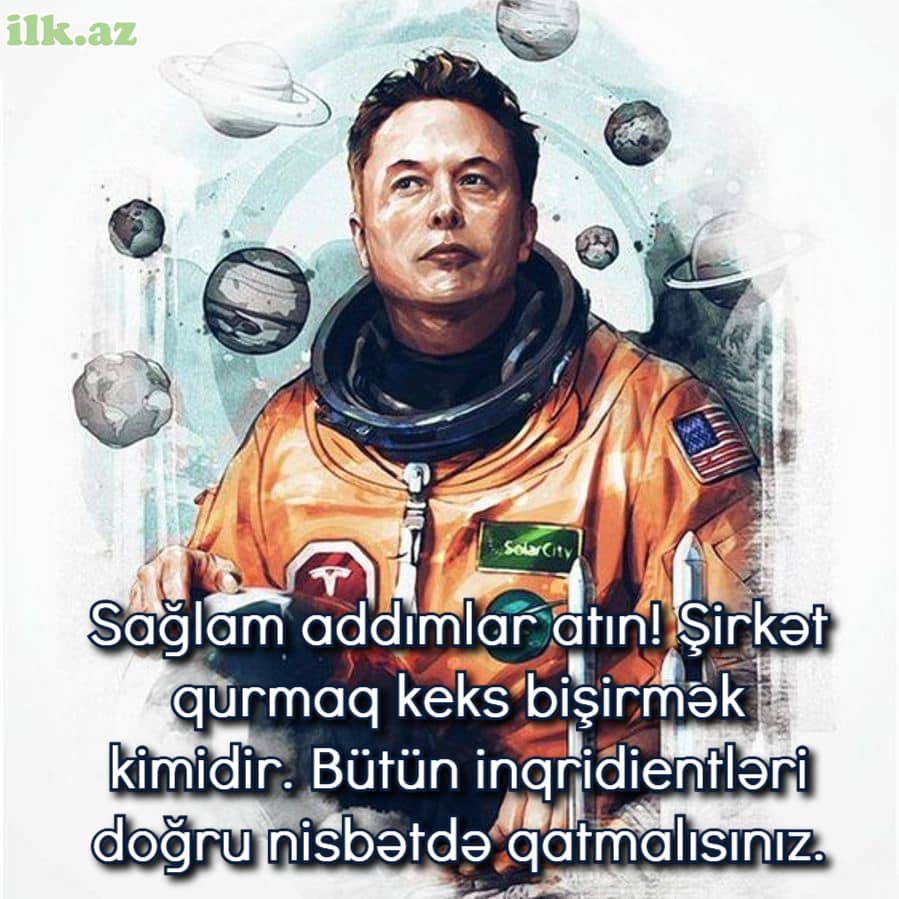 Elon Muskun motivasiya sözləri